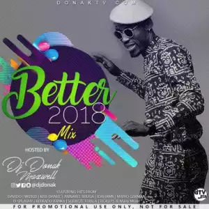 DJ Donak - Better 2018 Mix